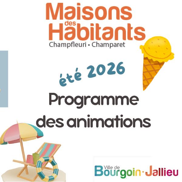 PROGRAMME MAISONS DES HABITANTS BOURGOIN-JALLIEU ETE 2026